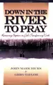 Cover image for Down in the River to Pray