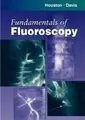 Cover image for Fundamentals of Fluoroscopy (Fundamentals of Radiology)