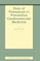 Cover image for Role of Potassium in Preventive Cardiovascular Medicine