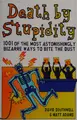 Cover image for Death by Stupidity