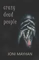 Cover image for Crazy Dead People