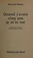 Cover image for Quand j'avais cinq ans je m'ai tué