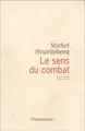 Cover image for Le sens du combat