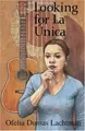 Cover image for Looking for La Única