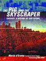 Cover image for The pig and the skyscraper