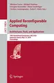 Cover image for Applied Reconfigurable Computing. Architectures, Tools, and Applications
