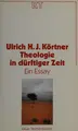 Cover image for Theologie in dürftiger Zeit