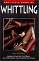 Cover image for The Little Book of Whittling