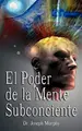 Cover image for El Poder de la Mente Subconsciente