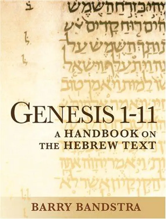 Genesis 1-11: A Handbook on the Hebrew Text (Baylor Handbook on the Hebrew Bible) (Baylor Handbook on the Hebrew Bible) cover