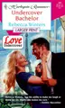 Cover image for Undercover Bachelor (Love Undercover)