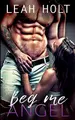 Cover image for Beg Me Angel