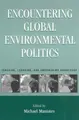 Cover image for Encountering Global Environmental Politics