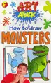 Cover image for How to Draw Monsters (Art Attack How to Draw)