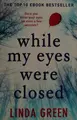 Cover image for While my eyes were closed