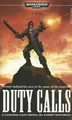 Cover image for Duty Calls (Ciaphas Cain)