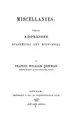 Cover image for Miscellanies, chiefly addresses, academical and historical