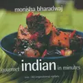 Cover image for Gourmet Indian In Minutes