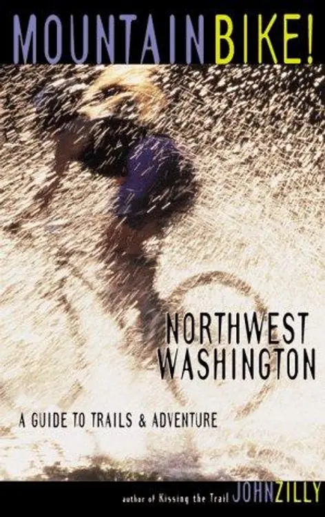 Mountain bike! northwest Washington: a guide to trails & adventure cover