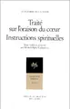 Cover image for Traité sur l'oraison du cœur ; instructions spirituelles