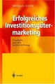 Cover image for Erfolgreiches Investitionsgütermarketing