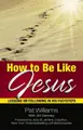 Cover image for How to Be Like Jesus