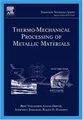 Cover image for Thermo-Mechanical Processing of Metallic Materials (Pergamon Materials Series)