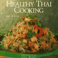 Cover image for Healthy Thai cooking
