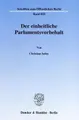 Cover image for Der einheitliche Parlamentsvorbehalt