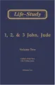 Cover image for Life-Study of 1, 2, & 3 John, Jude