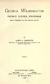 Cover image for George Washington, patriot, soldier, statesman