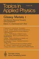 Cover image for Glassy Metals I