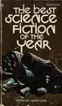 Cover image for THE BEST SCIENCE FICTION OF THE YEAR