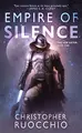 Empire of Silence: The Sun Eater Book 1