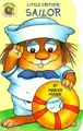 Cover image for Little Critter Sailor (Mercer Mayer's Little Critter (Board Books))