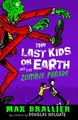 Cover image for The Last Kids on Earth and the Zombie Parade