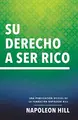 Cover image for Su Derecho a Ser Rico