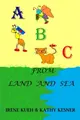 Cover image for ABC From Land And Sea