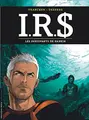 Cover image for I.R.S - Tome 14 - Les Survivants de Nankin