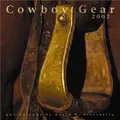 Cover image for Cowboy Gear Calendar 2002
