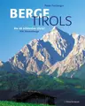 Cover image for Berge Tirols. Die 40 schönsten Gipfel.