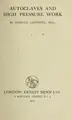Cover image for Autoclaves and high pressure work