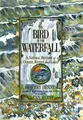Cover image for The bird in the waterfall