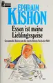 Cover image for Essen ist meine Lieblingsspeise. Gesammelte Satiren um die zweitschönste Sache der Welt.