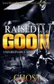 Cover image for Raised as a Goon 4