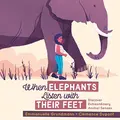 Cover image for When Elephants Listen With Their Feet