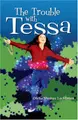 Cover image for The trouble with Tessa