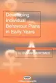 Cover image for Developing Individual Behaviour Plans in Early Years (Nasen Publication)