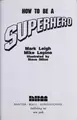 Cover image for How to Be a Superhero