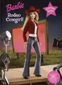 Cover image for Barbie: Rodeo Cowgirl! (Starring Barbie, #2)